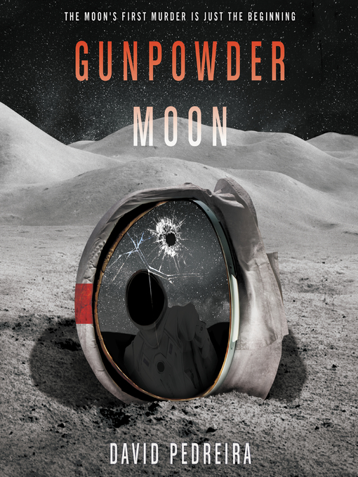 Title details for Gunpowder Moon by David Pedreira - Available